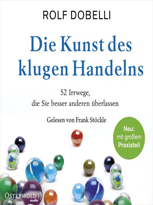 Title details for Die Kunst des klugen Handelns by Rolf Dobelli - Wait list